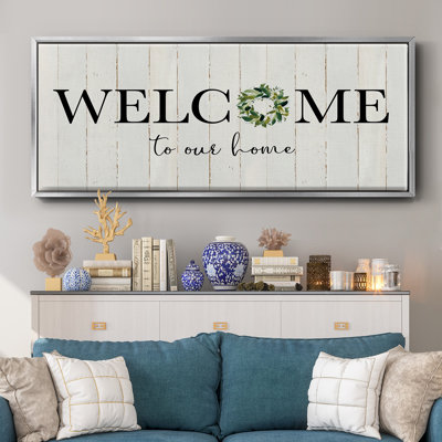 Welcome to Our Home- Framed Canvas