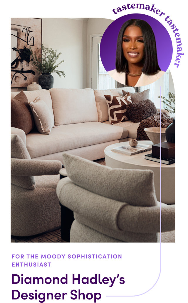 For the Moody Sophistication Enthusiast Diamond Hadley’s Designer Shop