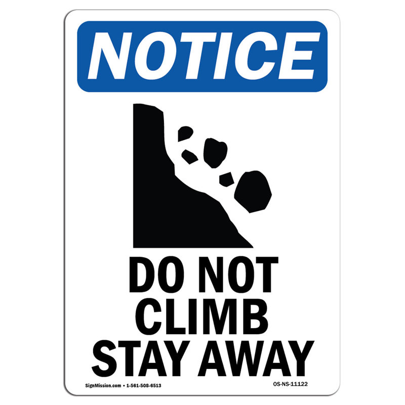 Panneau «Do Not Climb Stay Away»