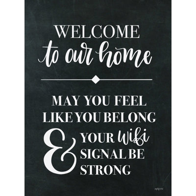" Welcome To Our Home " by Imperfect Dust