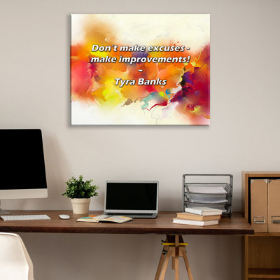 Artsy Quote "Don’t make excuses - make improvements!" By Tyra Banks Gallery Wrapped Canvas