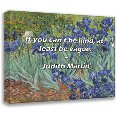 Artsy Quote "If you can’t be kind, at least be vague." By Judith Martin Gallery Wrapped Canvas