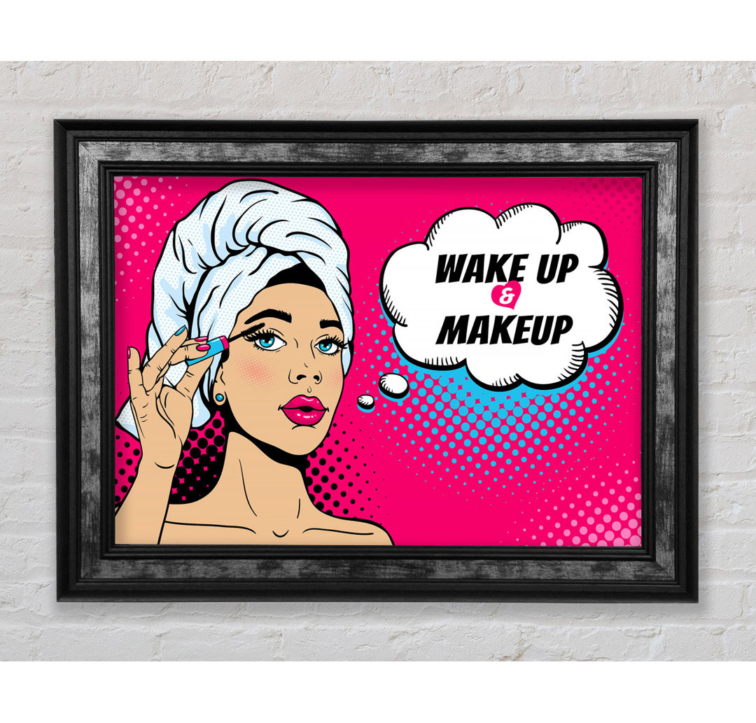 Wake Up And Make Up Kids Gerahmter Druck