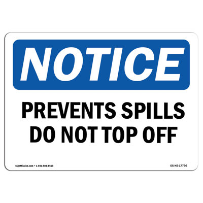 Panneau «Prevent Spills Do Not Top Off»