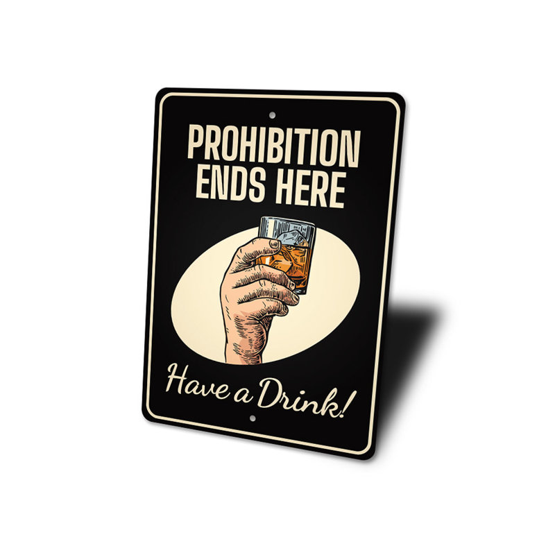 Signe de la Prohibition, H 18 po x l 12 po x P 0,06 po