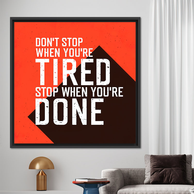 «Inspirational Don't Stop Quote», art sur toile, Cadre flottant noir, H 41 po x l 41 po