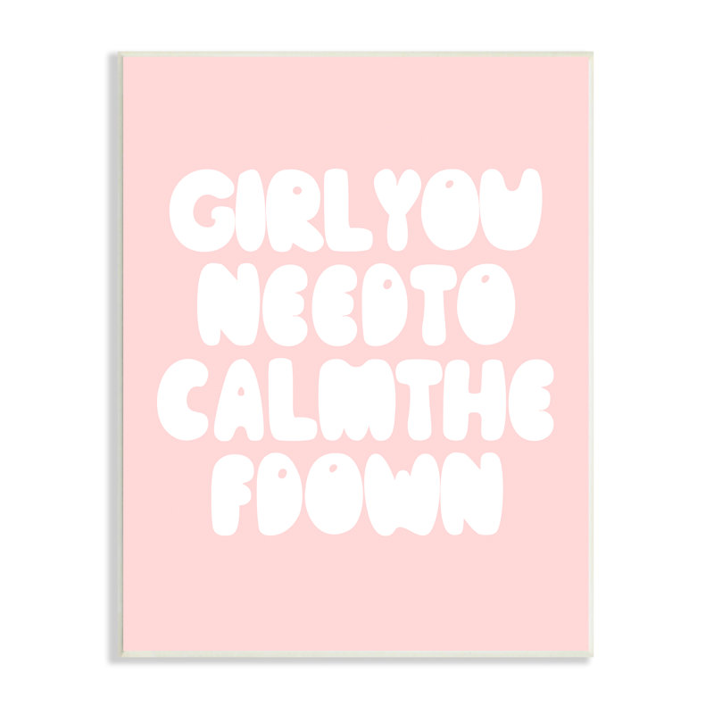 Girl Calm The F Down, Estampe numérique Farmhouse, H 20 po x l 16 po