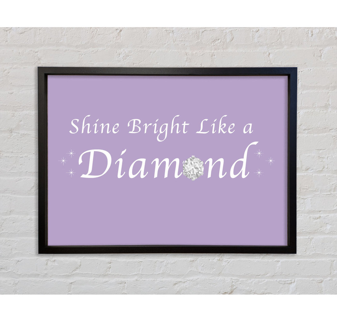 Musik Zitat Shine Bright Like A Diamond Rihanna - Einzelbildrahmen Typografie auf Leinwand