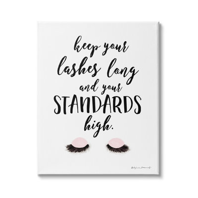 «Keep Lash Long Standards High Expression Glam Eyes» par Stephanie Workman Marrott - Art textuel