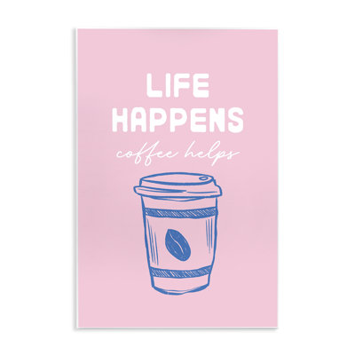 «Coffee Helps Life Happen on Pink», plaque murale par JJ Design House LLC