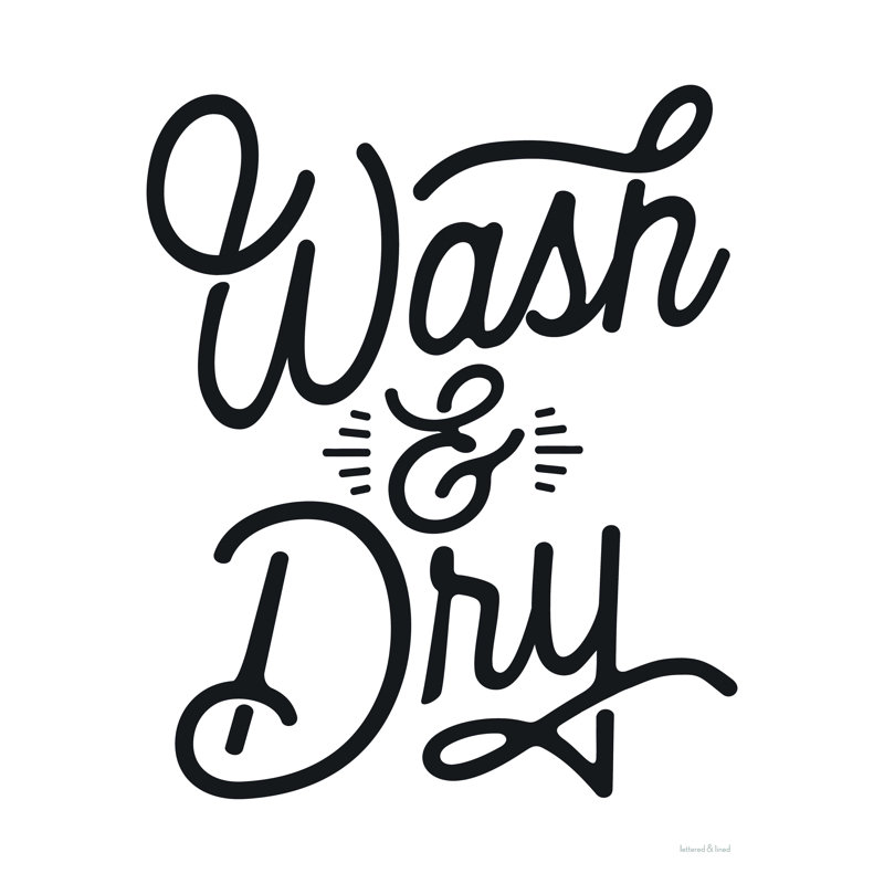 " Wash & Dry ", 16" H x 12" W  