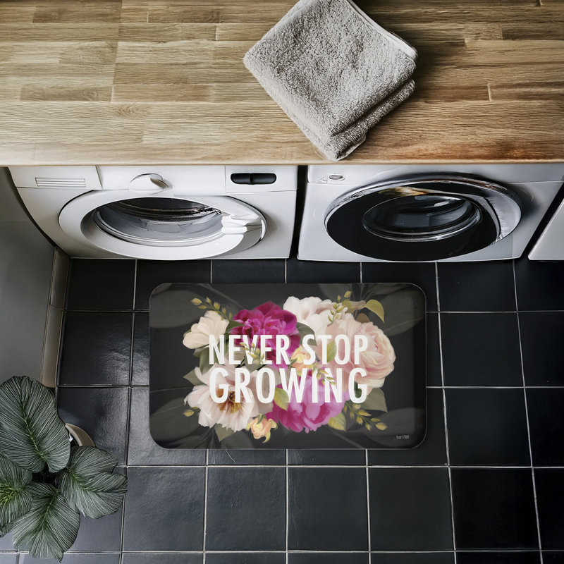 Tapis de cuisine ergonomique et antidérapant Never Stop Growing with Roses, 18 po x 30 po