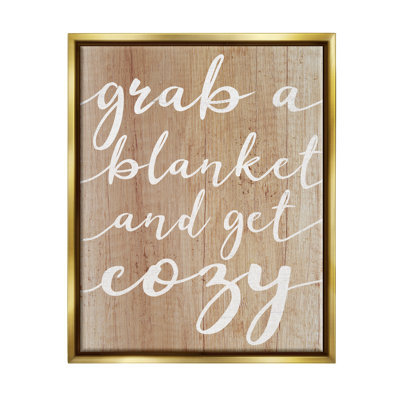 " Get Cozy Rustic Phrase " Graphic Art Print