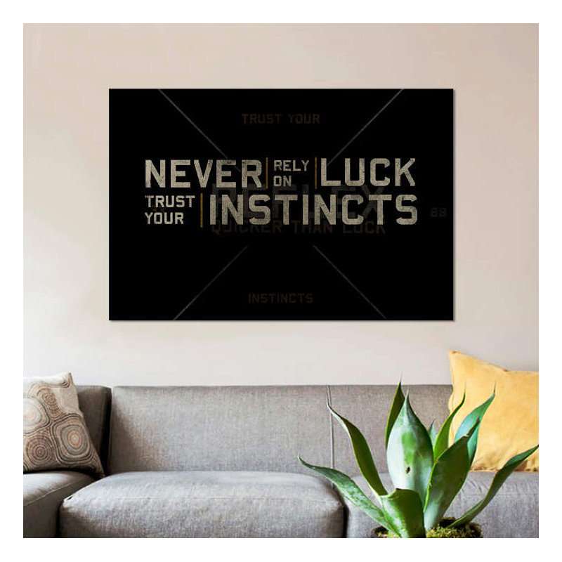 « trust your instincts », art textuel sur toile, H 26 po x l 40 po x P 1,5 po