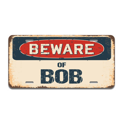 Beware of Bob Aluminum Plate Frame