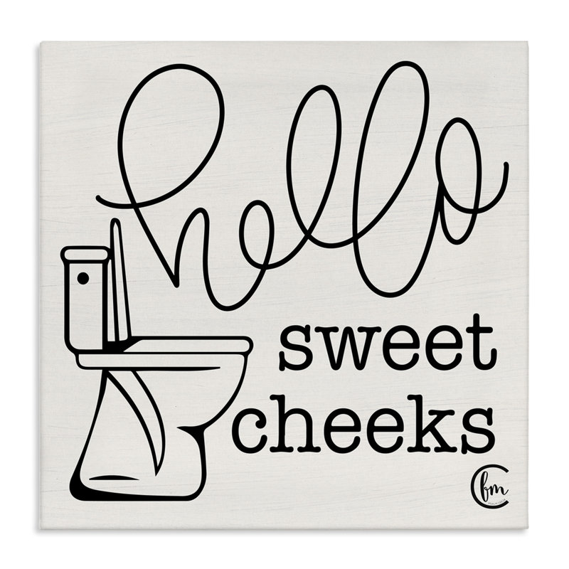 Toilet Hello Sweet Cheeks Black and White Curly Script Cursive by Penny Lane Publishing - Textual Art on Canvas