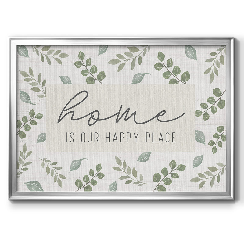 Home Is Our Happy Place, reproduction d'art sur toile, H 26 po x l 38 po x P 1,5 po, Argent