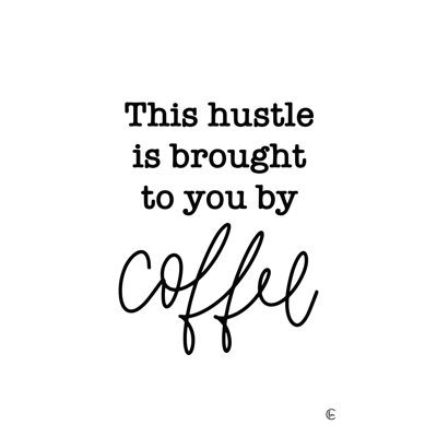 Coffee Hustle by Fearfully Made Creations  Wrapped Canvas Print