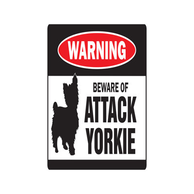 Méfiez-vous de la plaque d’avertissement « terrier d’attaque de Yorkshire terrier »