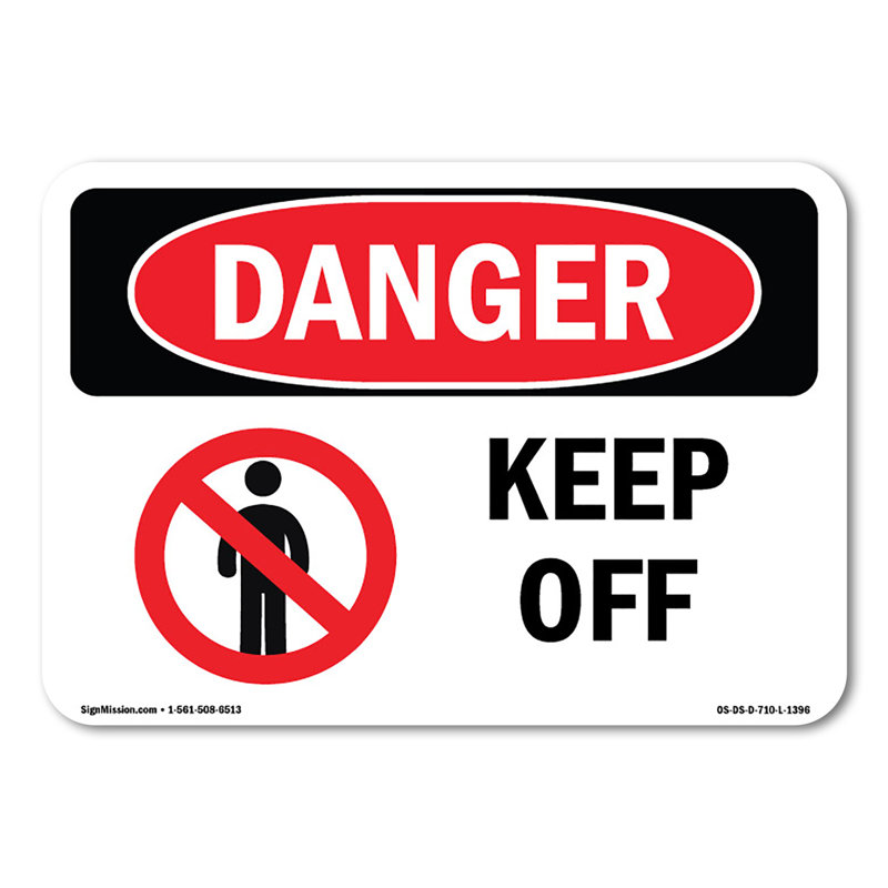 Keep Off Plastic Sign 14" X 10"