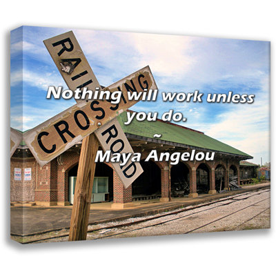 Citation de Maya Angelou: Rien ne fonctionnera si vous ne le faites pas.