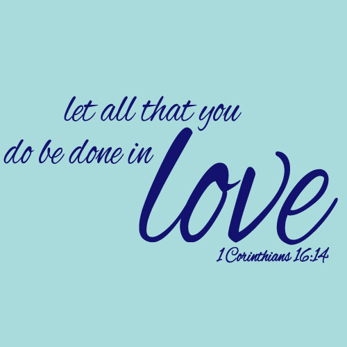 Adhésif décoratif «Let All that You Do Be Done in Love», Bleu marine