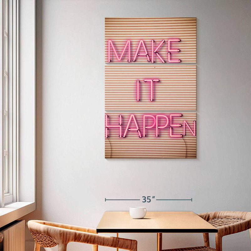 Tergel Make It Happen Neon Sign, 65" H x 42" W