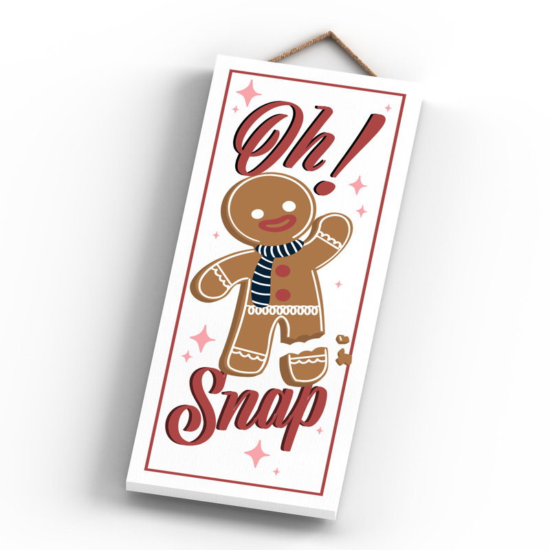 Oh Snap Gingerbread Christmas Wooden Wall Décor