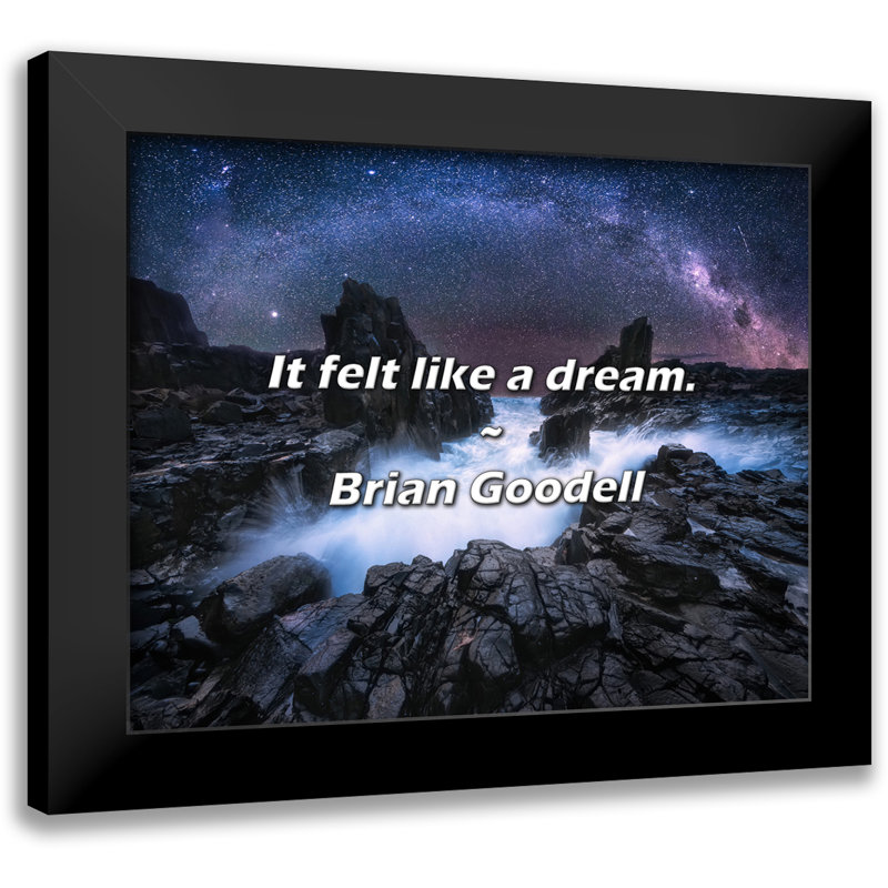 Brian Goodell Citation: On se sentait comme un rêve.