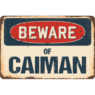 Panneau «Barley Beware of Caiman»