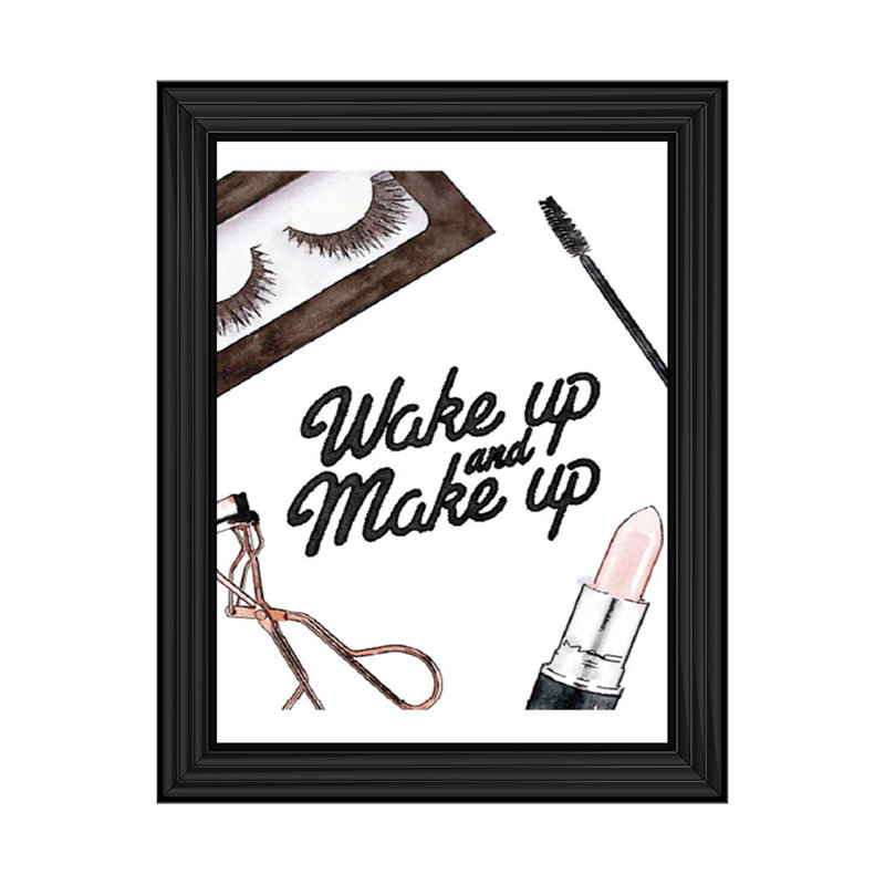 Wake Up and Make Up 1 Piece Single Picture Frame Wall Art