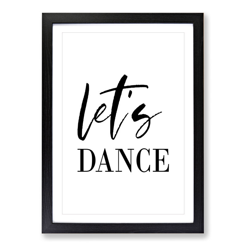 Let's Dance - Picture Frame Typography, 36cm H x 27cm W x 2cm D, Black Framed