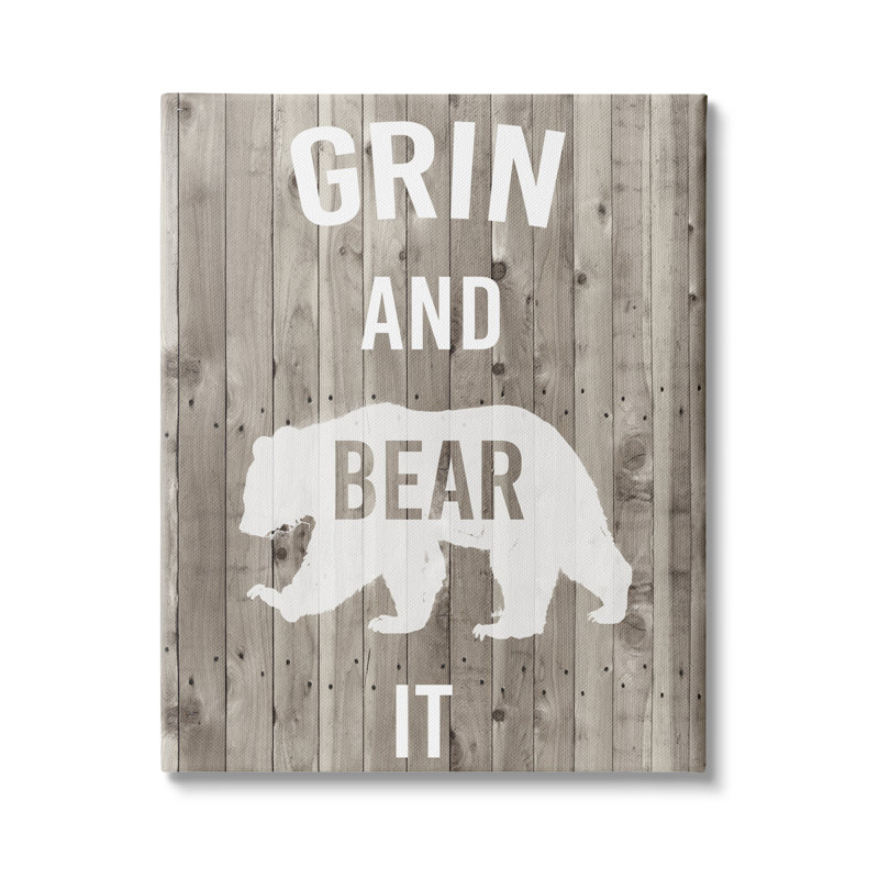 «Grin and Bear It», reproduction de jeu de mots - Impression, H 30 po x l 24 po x P 1,5 po, Toile tendue