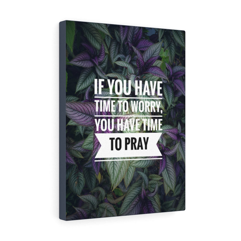 Time To Pray - Wrapped Canvas Print