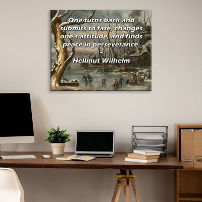 ArtsyQuotes Gallery Wrapped Canvas By Hellmut Wilhelm: "One turns back and submits to fate, changes one’s attitude, and finds peace in perseverance."