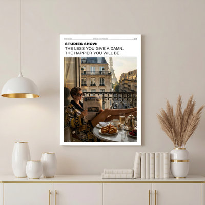 Études montrent «The less you donne a damn the Happier you will be toile», reproduction d'art sur toile, reproduction de peinture à l'huile avec Paris balcon scène et femme lisant un journal, art d'inspiration moderne pour le salon ou la chambre à coucher