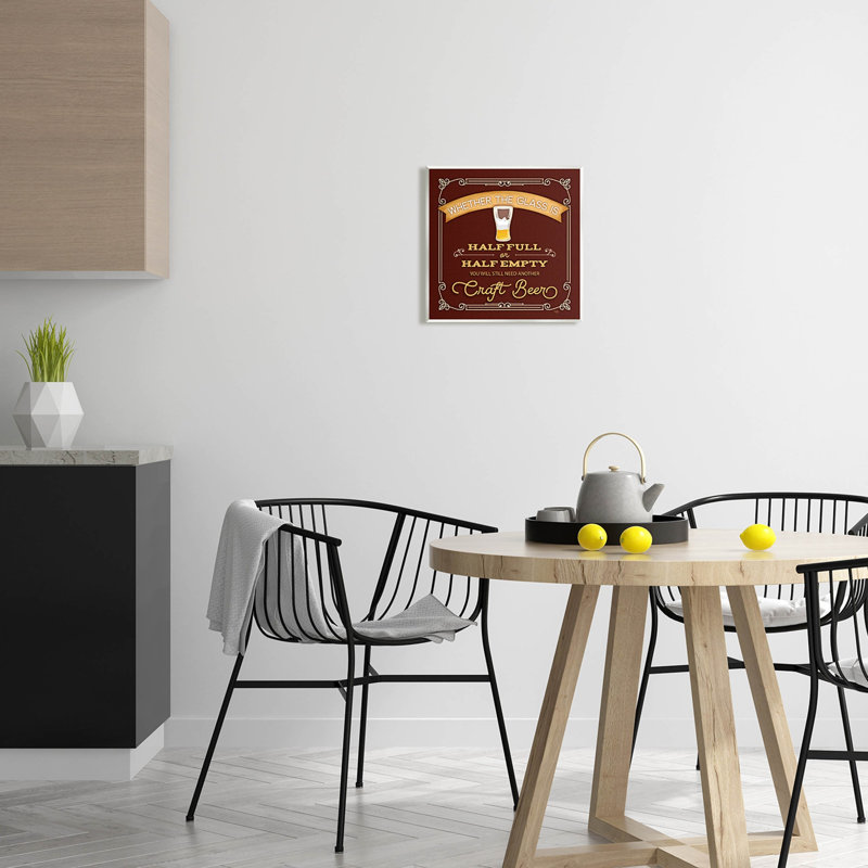 " Half Full Or Empty Craft Beer " by Mollie B., 12" H x 12" W x 0.5" D, Wood