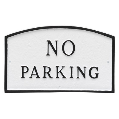 No Parking Plaque Sign
