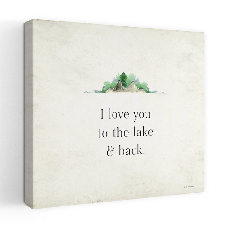 «I Love You To The Lake Back», art contemporain contemporain, H 18 po x l 18 po