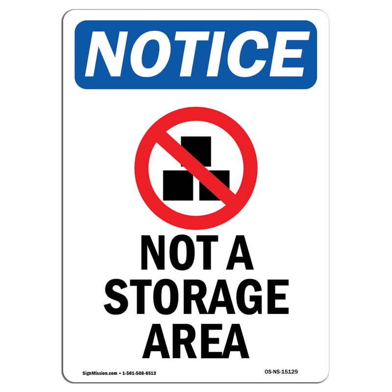 Not a Storage Area Sign