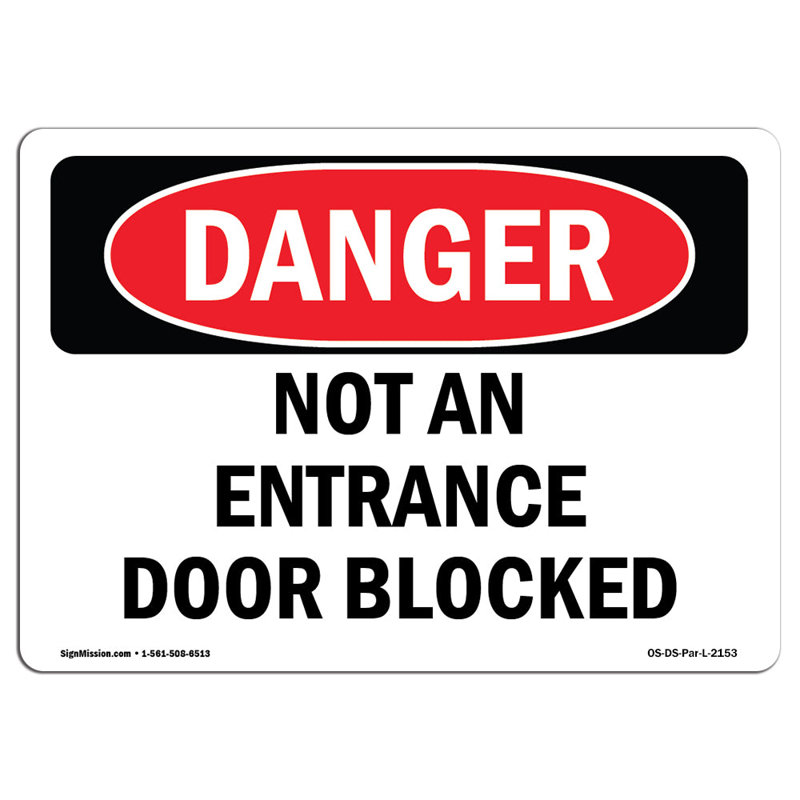 Not An Entrance Door Blocked Aluminum Sign 12 x 18, 18" H x 24" W x 0.1" D