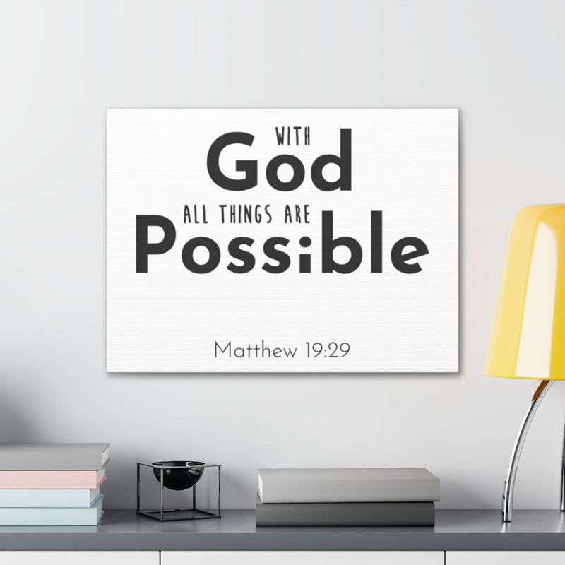 With God All Things Matthew 19:29 - Wrapped Canvas Print, 28cm H x 36cm W