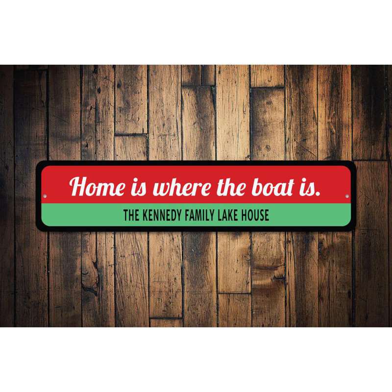 «Home Is Where Boat Is», panneau en aluminium, H 6 po x l 24 po x P 0,06 po