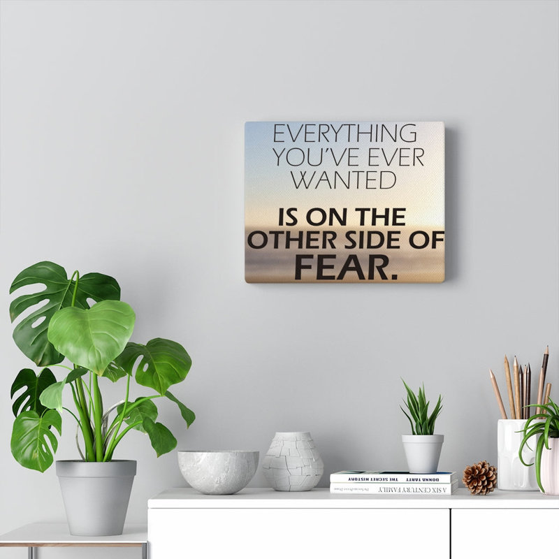 Everything You've Ever Wanted 1 Piece Wrapped Canvas Wall Art, 28cm H x 36cm W