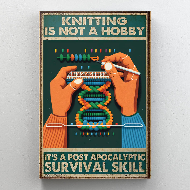 " Knitting Is Not A Hobby ", 14" H x 11" W x 1.25" D