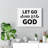Let Go and Let God - Wrapped Canvas Textual Art-772078265