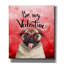  «Valentine Pug 2» par John Hovenstine, art mural sur toile, 26 po x 30 po-516534422