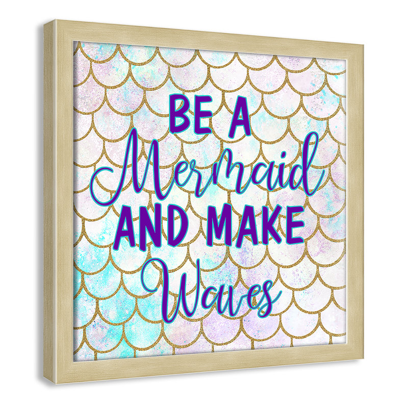 «Always be a Mermaid Be a Mermaid», art encadré, H 13 po x l 13 po x P 1,19 po, Encadré de boîte blanc