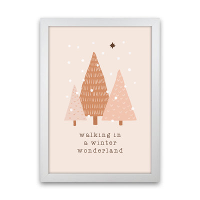Walking In A Winter Wonderdland - Print