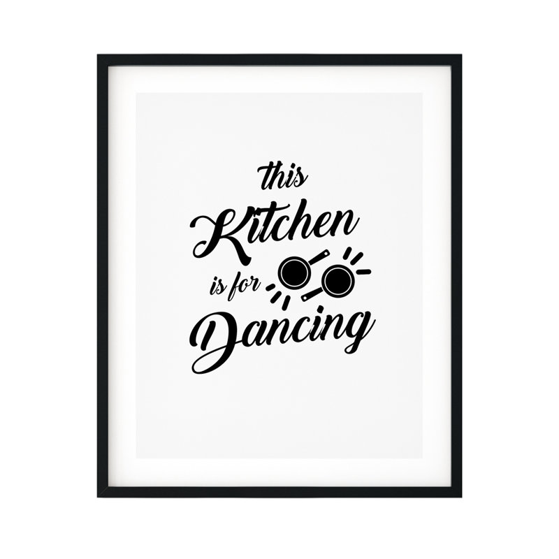 This Kitchen is for Dancing - Impression d'art textuel sur papier sans cadre, H 10 po x l 8 po x P 0,005 po